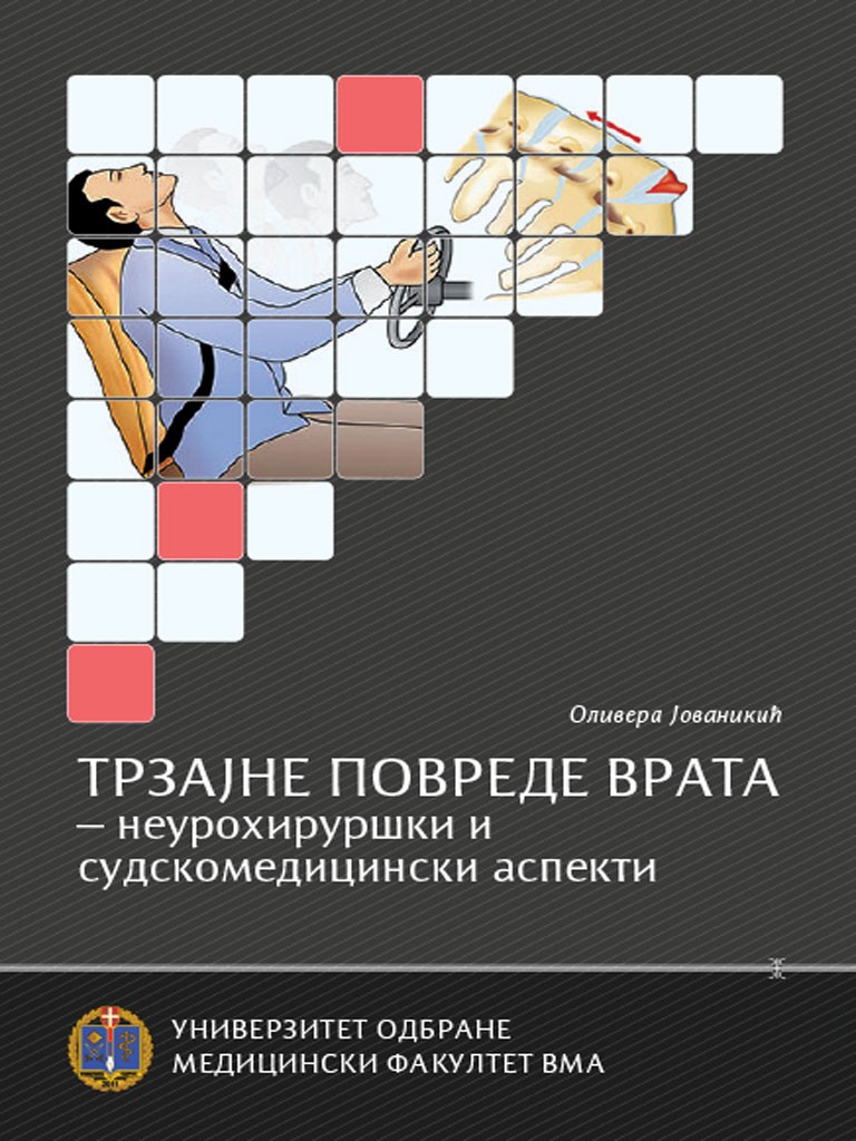 TRZAJNE POVREDE VRATA – neurohirurški i sudskomedicinski aspekti