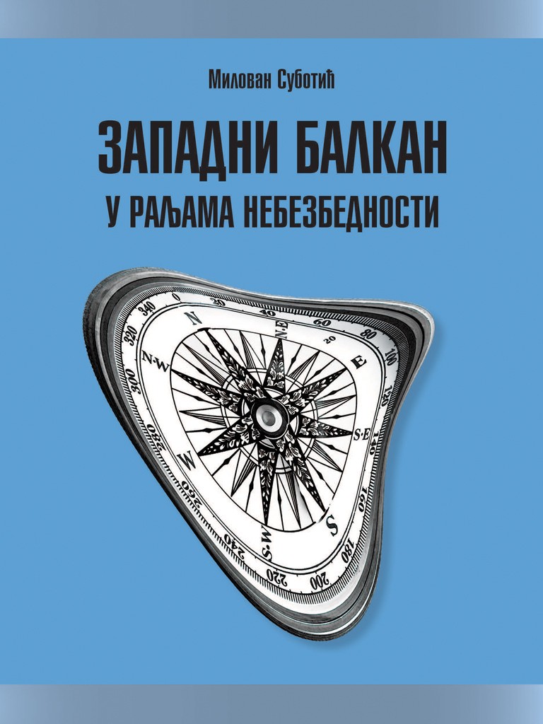 ZAPADNI BALKAN U RALJAMA NEBEZBEDNOSTI
